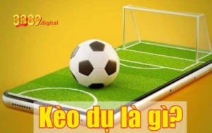 Kèo dụ là gì?